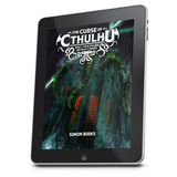 The Curse of Cthulhu: Book 1 - These Strange and Deadly Shores Hyperlinked PDF