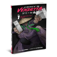 Jimmy's Vendetta - Part One