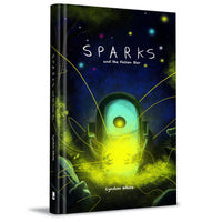 Sparks and the Fallen Star Deluxe Hardback
